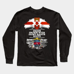 Northern Irish Grown With Saint Barth Roots - Gift for Saint Barth With Roots From Saint Barthelemy Long Sleeve T-Shirt